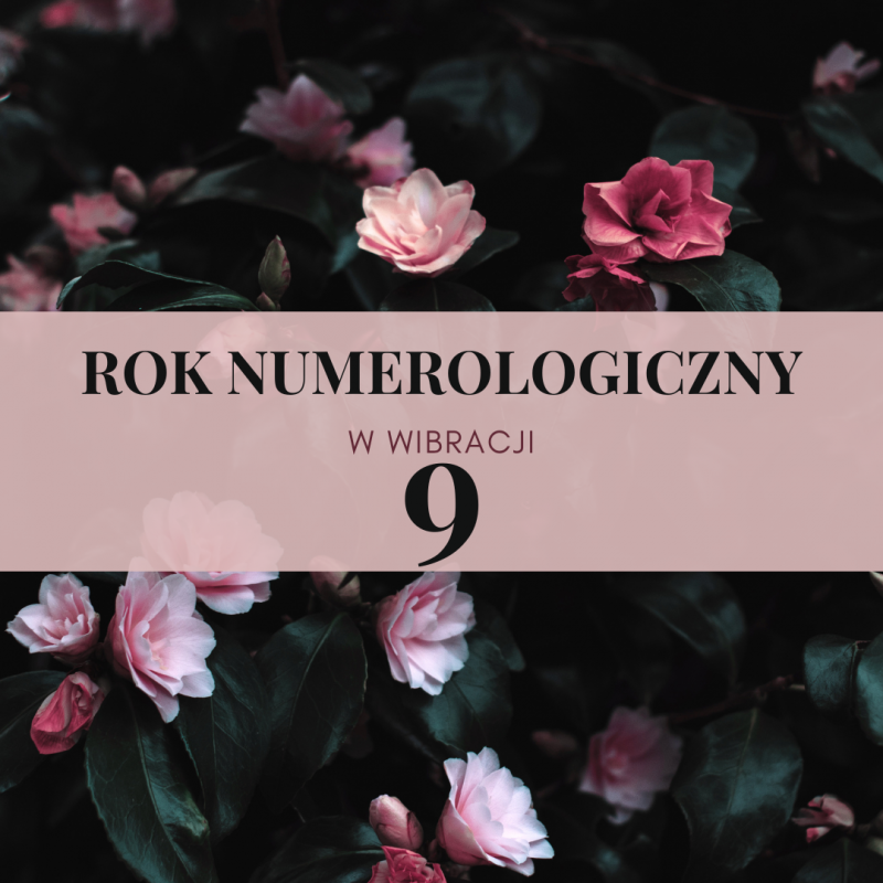 E-book "Numerologiczny rok w wibracji 9: Zakończenia i nowe początki"