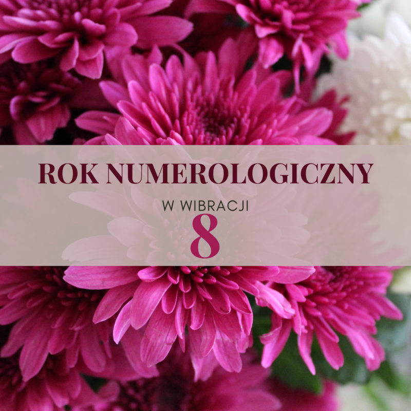 E-book "Numerologiczny rok w wibracji 8: Sukces, finanse i osiągnięcia"