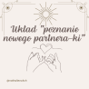 Układ "Poznanie nowego partnera-ki"